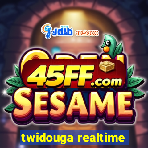 twidouga realtime